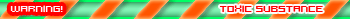 WarningToxic
