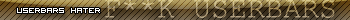 userbar hater