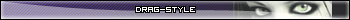 Drag-Style