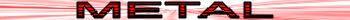 METAL L