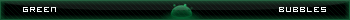 green bubbles