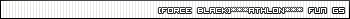 [Force Black]***AThLoN*** fun G5