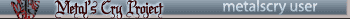 Metal's Cry Project userbar