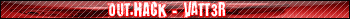 0ut.hAck---vatt3R