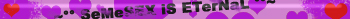 ~°° SeMeSEX iS ETerNaL °°~