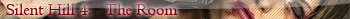 Silent Hill 4 - The Room