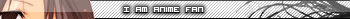 I am fan anime