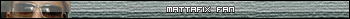 Mattafix fan