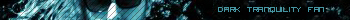 Dark Tranquility Fan