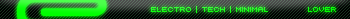 ELECTRO | TECH | MINIMAL